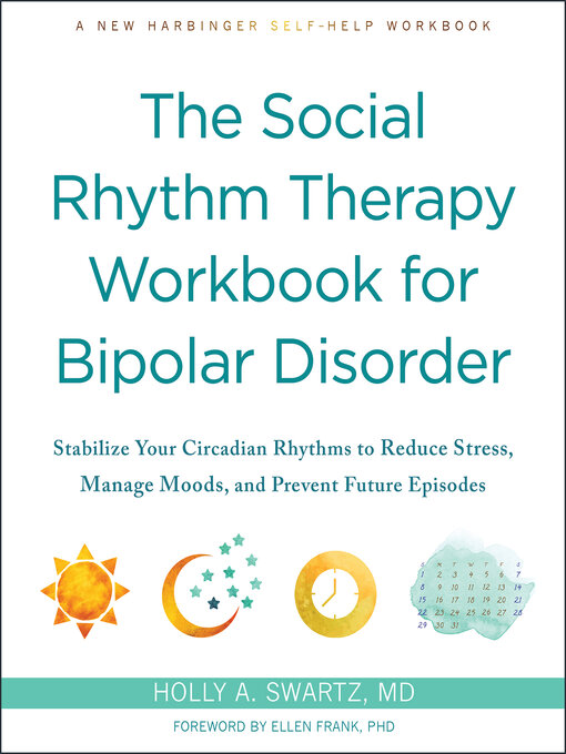 Cover image for The Social Rhythm Therapy Workbook for Bipolar Disorder